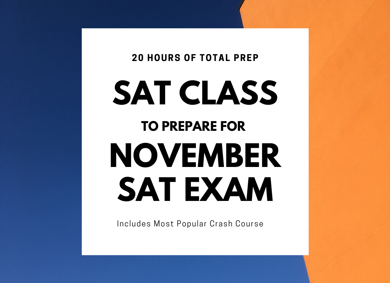 November SAT Test Prep Class